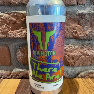 There We Are - Rivington Brewing Co