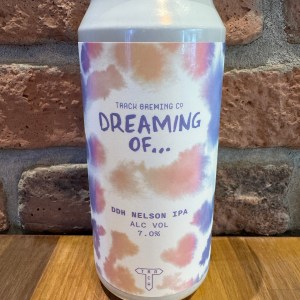 Dreaming Of...DDH Nelson IPA - Track