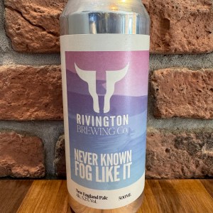 Never Known Fog Like It - Rivington Brewing Co