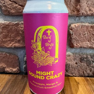 Might Sound Crazy - Pomona Island Brew Co