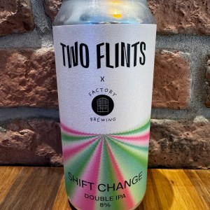 Shift Change - Two Flints